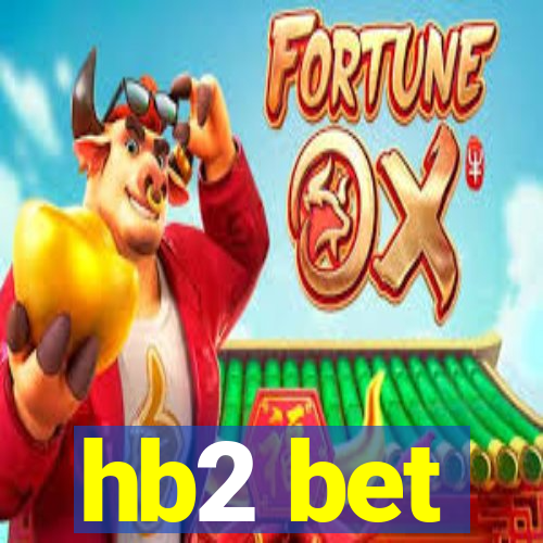 hb2 bet