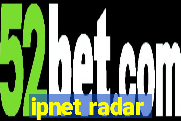 ipnet radar