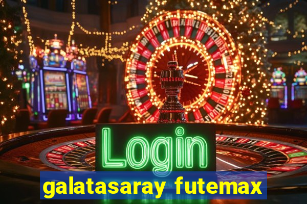 galatasaray futemax