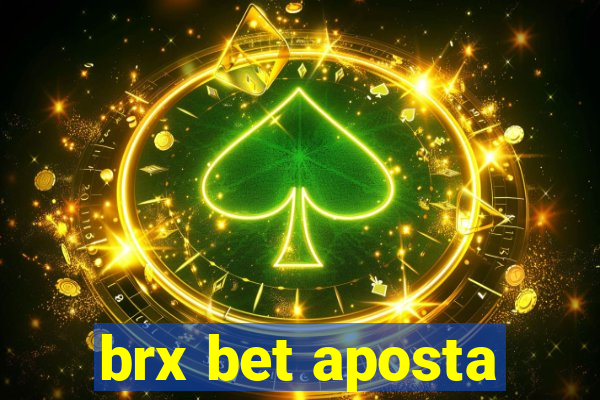 brx bet aposta