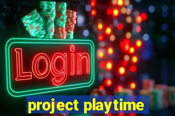 project playtime