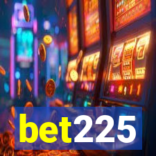 bet225