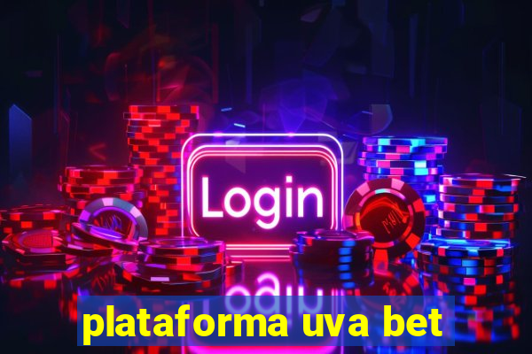 plataforma uva bet