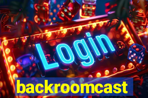 backroomcast