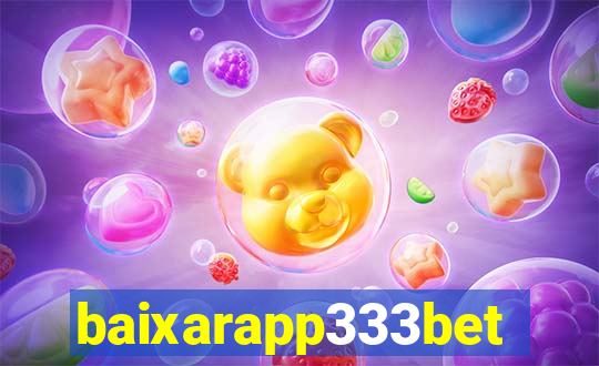 baixarapp333bet