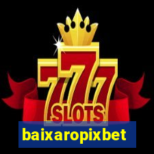 baixaropixbet