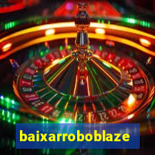 baixarroboblaze