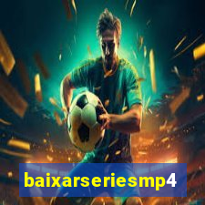 baixarseriesmp4.com