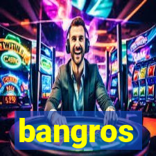 bangros