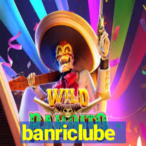 banriclube