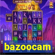 bazoocam