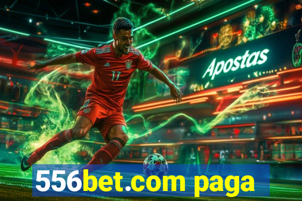 556bet.com paga