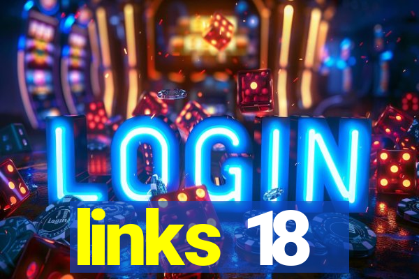 links 18