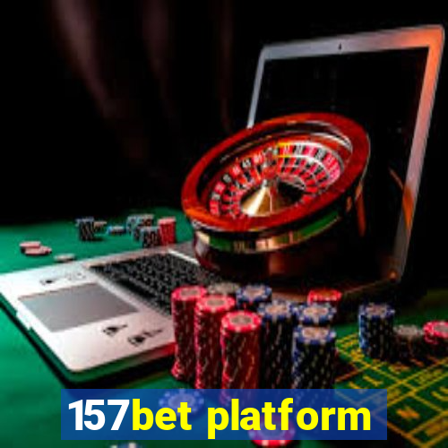 157bet platform