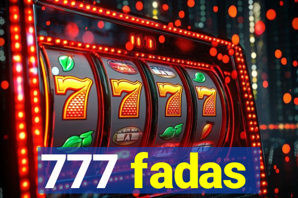 777 fadas