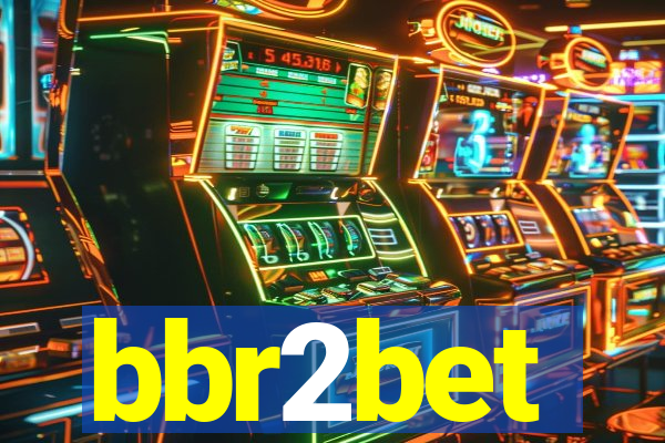 bbr2bet