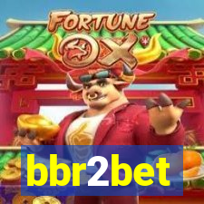 bbr2bet