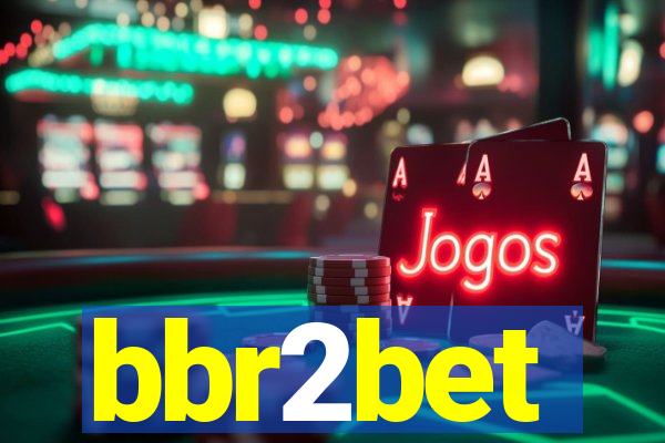 bbr2bet