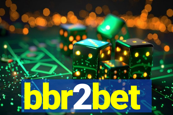 bbr2bet