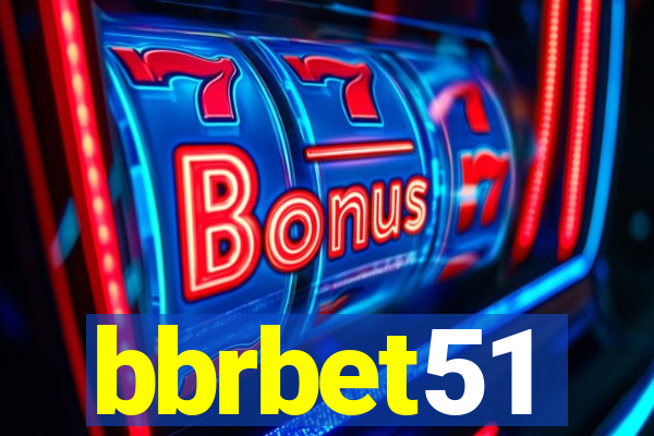 bbrbet51