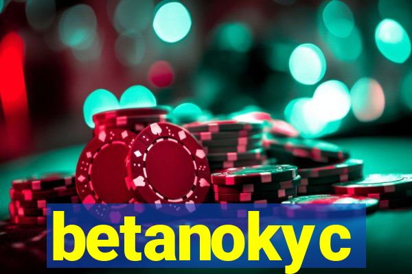 betanokyc