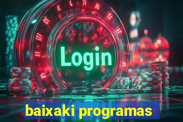 baixaki programas