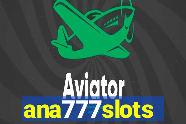 ana777slots