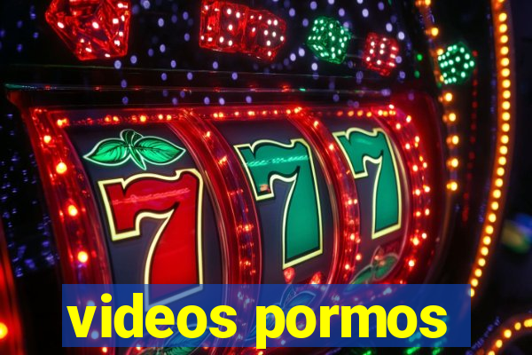 videos pormos