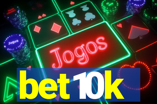 bet10k