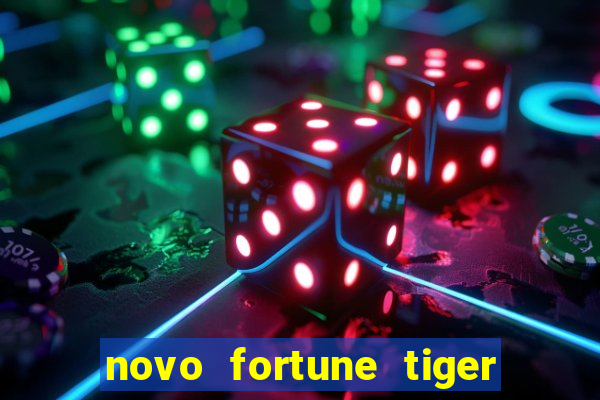 novo fortune tiger 2 demo