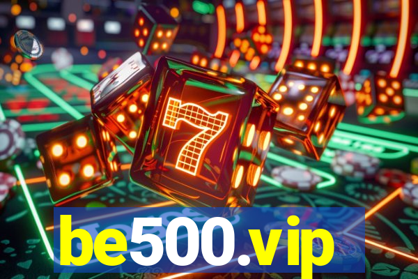 be500.vip