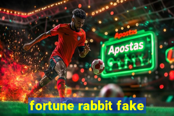 fortune rabbit fake