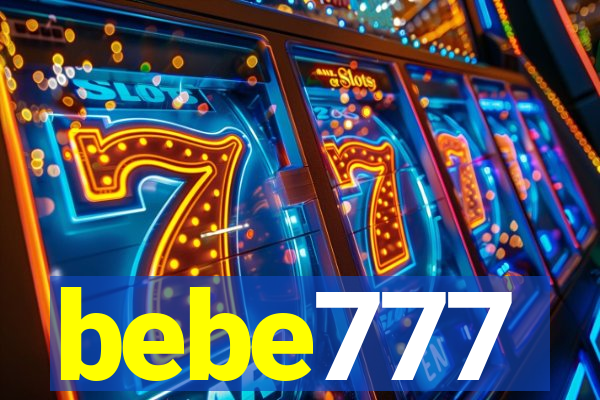 bebe777