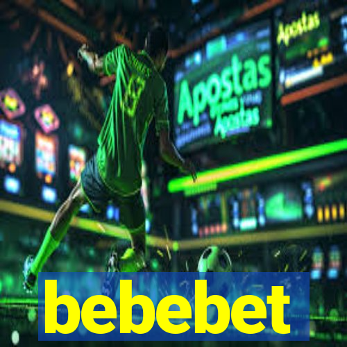 bebebet