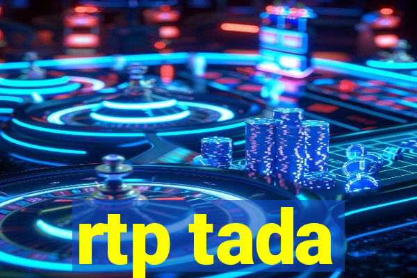 rtp tada