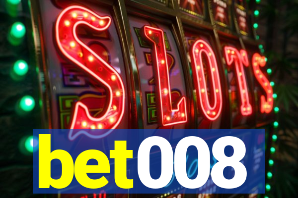 bet008