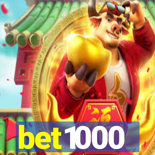 bet1000