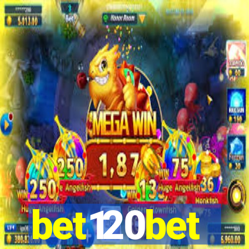 bet120bet