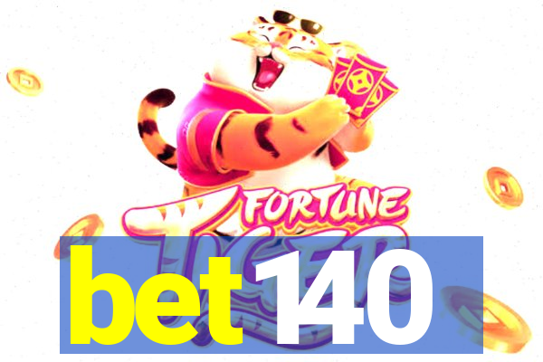 bet140