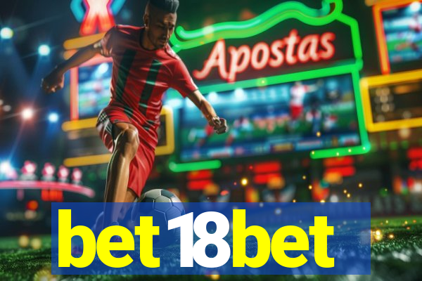 bet18bet