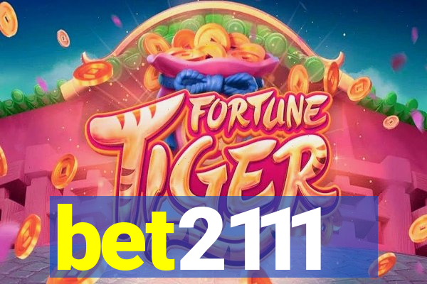 bet2111