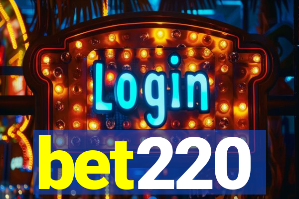 bet220