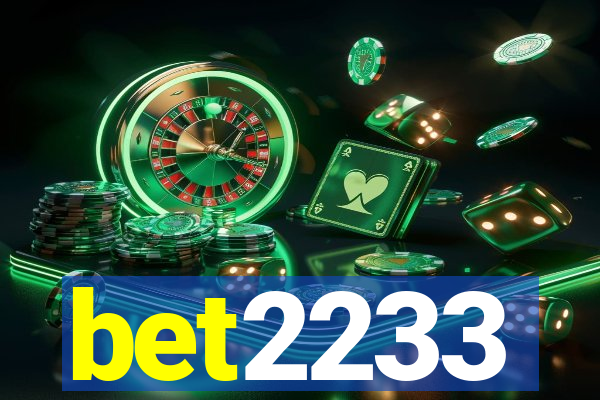 bet2233