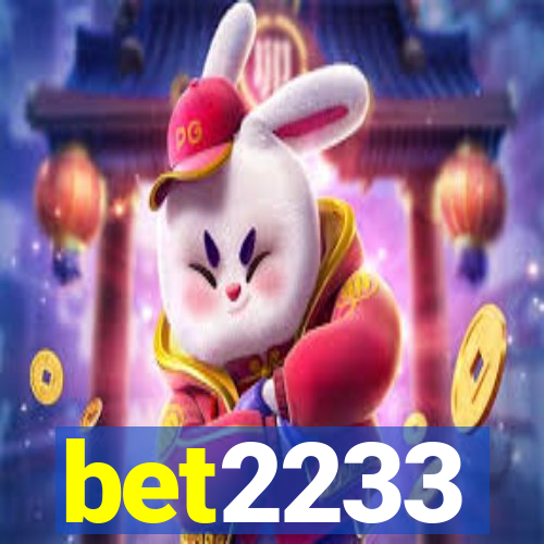 bet2233