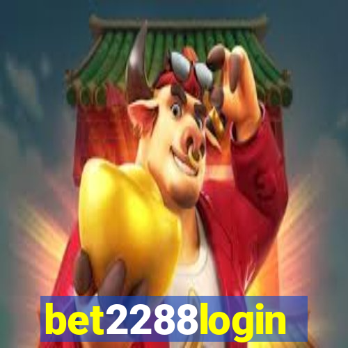 bet2288login