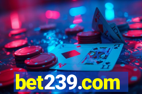 bet239.com