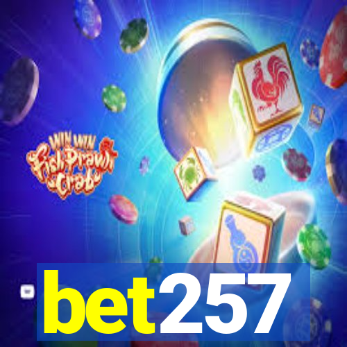 bet257