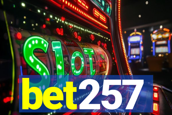 bet257