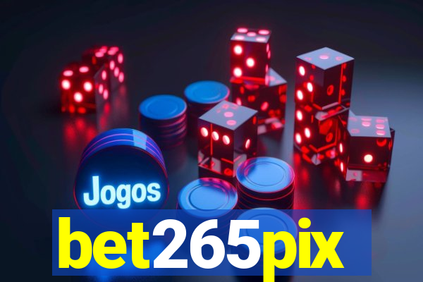 bet265pix