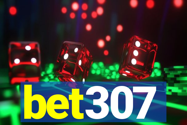 bet307